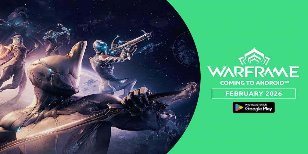 Warframe is finally coming to Android devices in February