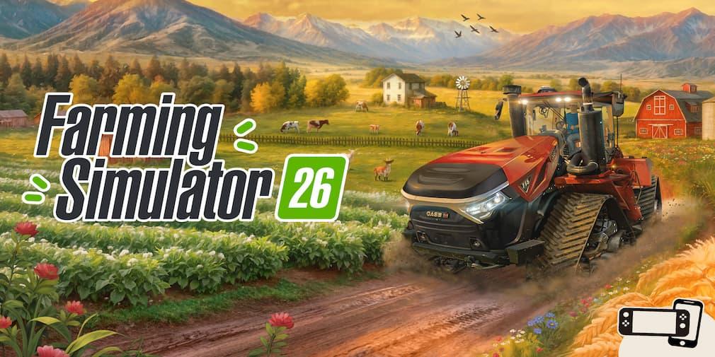 Farming Simulator 26 releases on mobile for some Old McDonald fun